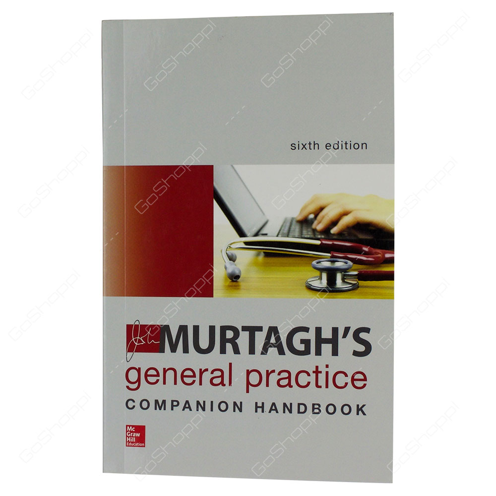 John Murtagh's General Practice Companion Handbook 6E By John Murtagh ...